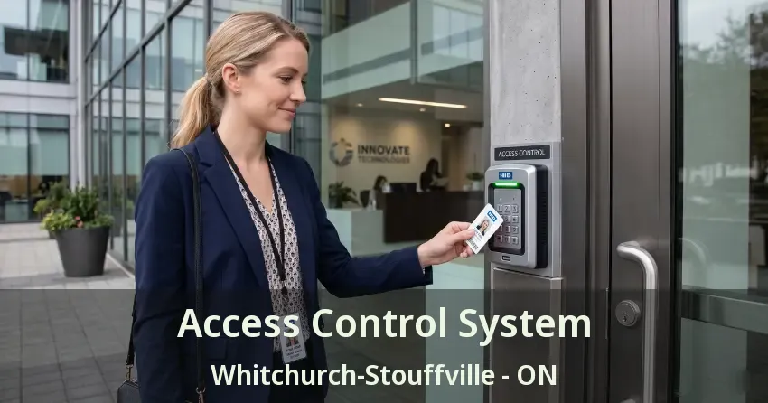 Access Control System Whitchurch-Stouffville - ON