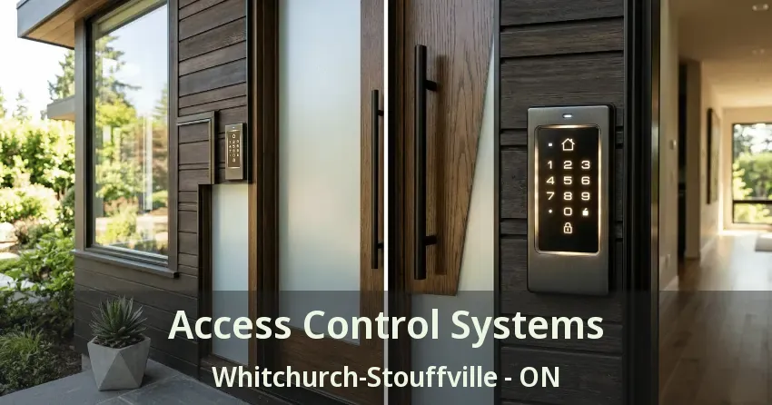 Access Control Systems Whitchurch-Stouffville - ON