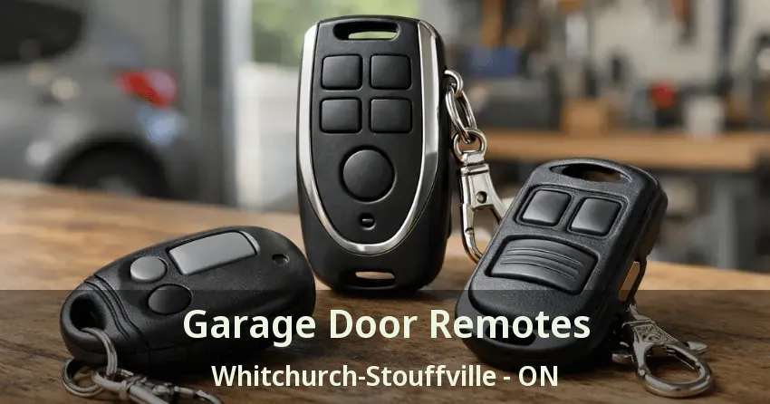 Garage Door Remotes Whitchurch-Stouffville - ON Garage Door Remotes Whitchurch-Stouffville - ON