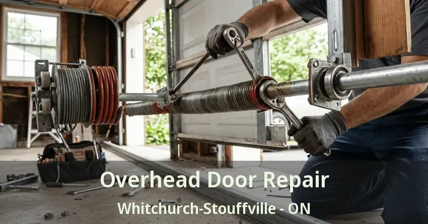 Overhead Door Repair Whitchurch-Stouffville - ON