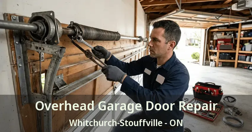 Overhead Garage Door Repair Whitchurch-Stouffville - ON Overhead Garage Door Repair Whitchurch-Stouffville - ON