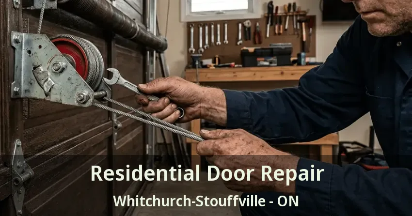 Residential Door Repair Whitchurch-Stouffville - ON
