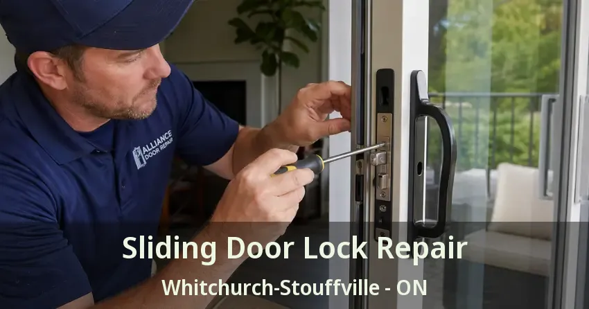 Sliding Door Lock Repair Whitchurch-Stouffville - ON