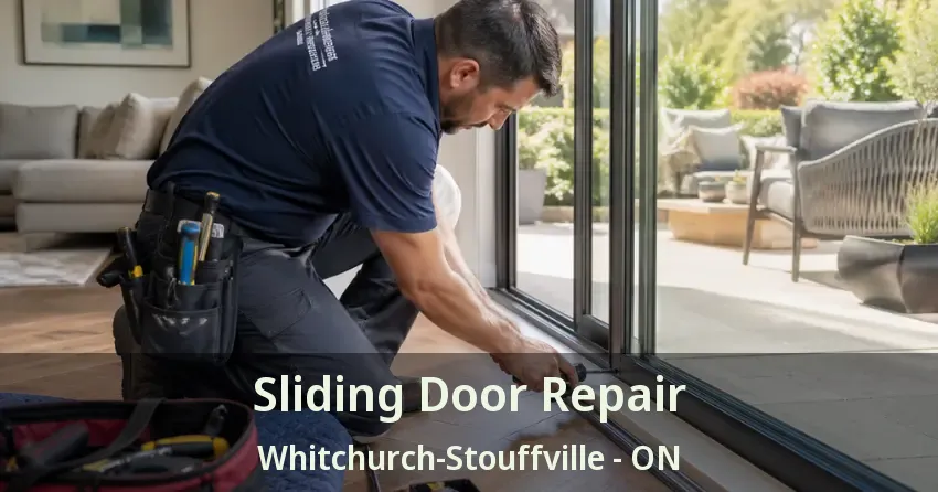 Sliding Door Repair Whitchurch-Stouffville - ON