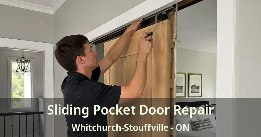 Sliding Pocket Door Repair Whitchurch-Stouffville - ON