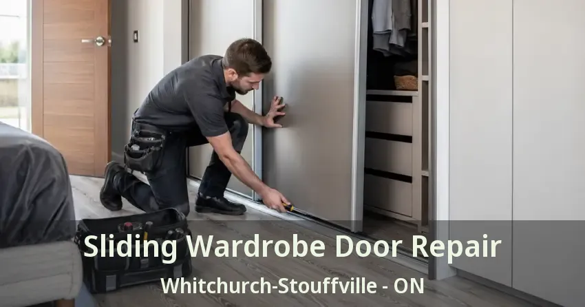 Sliding Wardrobe Door Repair Whitchurch-Stouffville - ON